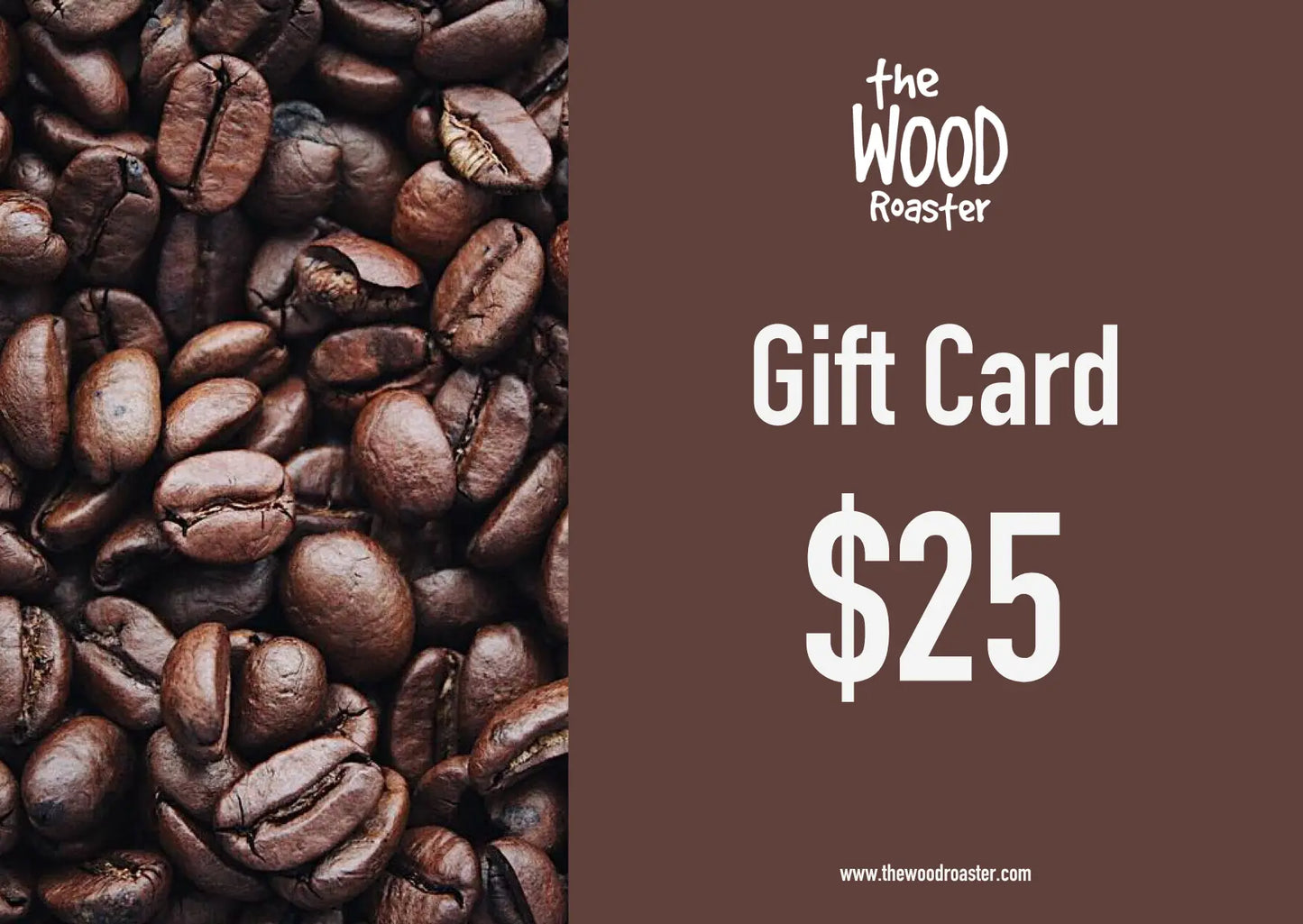 Gift Cards $10 - $100 The Wood Roaster