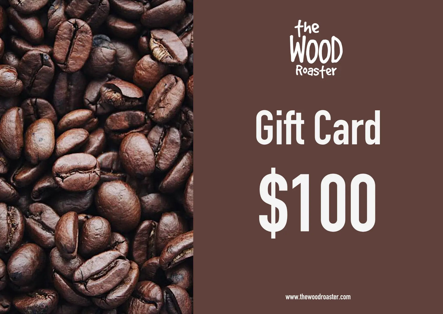 
                  
                    Gift Cards $10 - $100 The Wood Roaster
                  
                